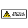 Panneau de sécurité - Danger bouteille pressurisée - Horizontal
