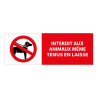 Panneau interdiction - Animaux interdits même en laisse