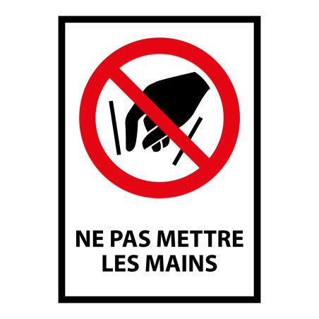 Panneau interdiction P015 - Ne pas mettre les mains - ISO 7010