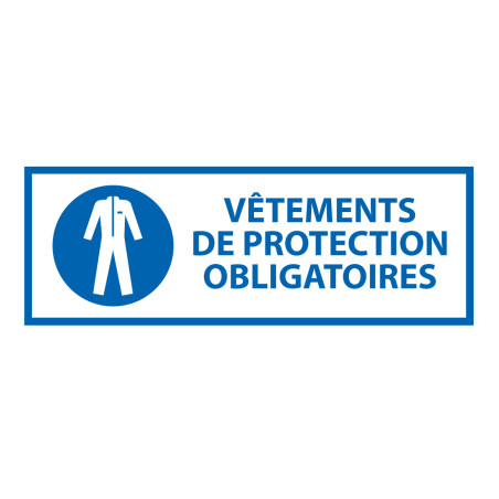 Panneau obligation - Vêtements de protection obligatoires