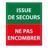 Panneau évacuation - Issue de secours ne pas encombrer