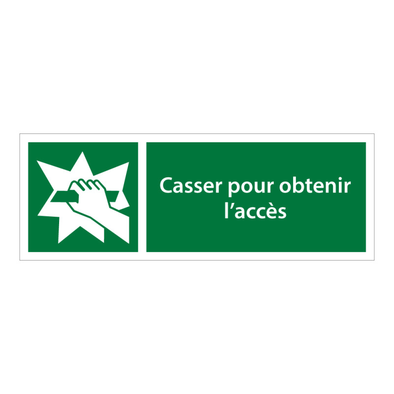 Panneaux d'évacuation - Casser pour accès - E008 - ISO 7010