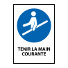 Panneau EPI - Obligation de tenir la main courante - M029