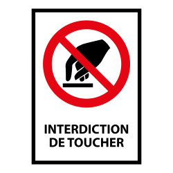 Panneau d'interdiction - Interdiction de toucher - P010 - ISO 7010