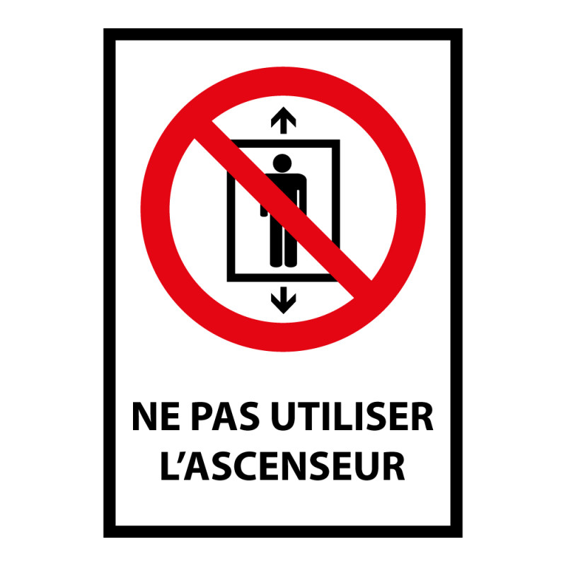 Panneau interdiction - Ne pas utiliser l'ascenseur - P027