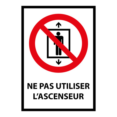 Panneau interdiction - Ne pas utiliser l'ascenseur - P027