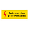 Panneau - Accès Réservé au Personnel Habilité - PVC - ISO 7010