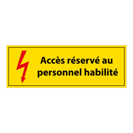 Panneau - Accès Réservé au Personnel Habilité - PVC - ISO 7010