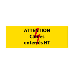 Panneau - Attention câbles enterrés HT - PVC - ISO 7010