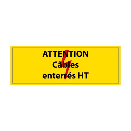 Panneau - Attention câbles enterrés HT - PVC - ISO 7010