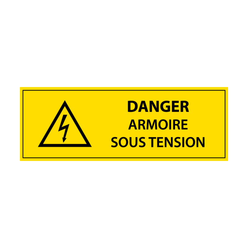 Panneau - Danger armoire sous tension - Vinyle autocollant