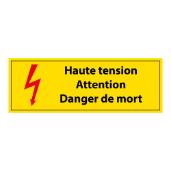 Panneau - Haute tension Danger de Mort - PVC - ISO 7010