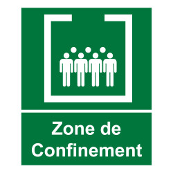 Panneau - Zone de confinement avec texte - 25 x 30 cm