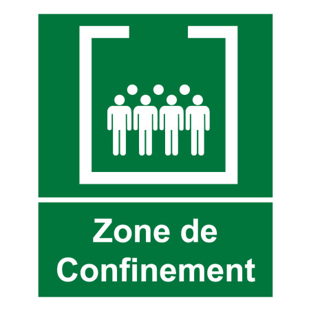 Panneau - Zone de confinement avec texte - 25 x 30 cm