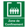 Panneau - Zone de confinement avec texte - 25 x 30 cm