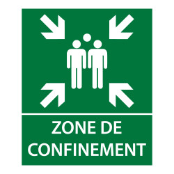 Panneau - Zone de confinement texte/flèches - 25x30 cm