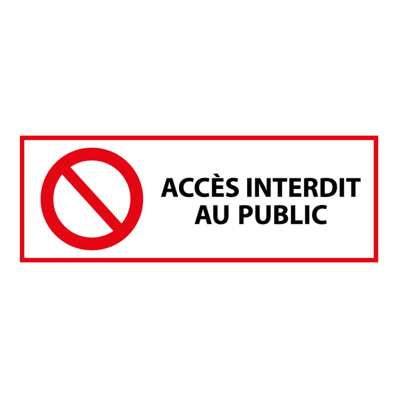 Panneau Interdiction - Accès interdit au public - ISO 7010