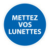 Panneau Obligation EPI - Mettez vos lunettes - Norme ISO 7010
