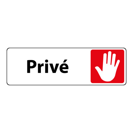 Panneau accès interdit - Pictogramme Privé - Fixation adhésive