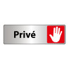 Panneau accès interdit - Pictogramme Privé - Fixation adhésive