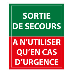 Panneau - Sortie de Secours, à n'utiliser qu'en cas d'urgence