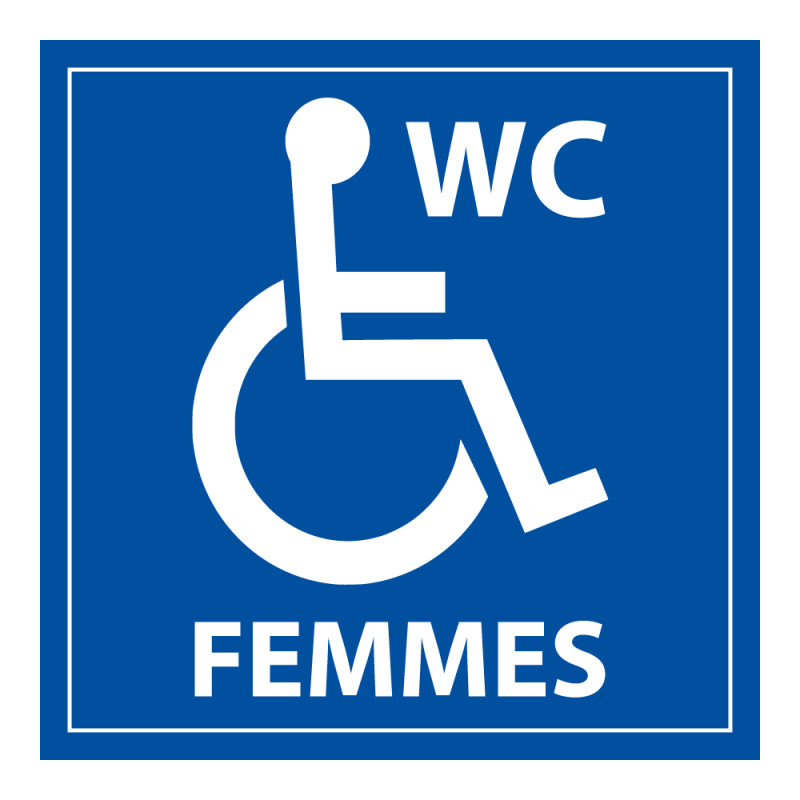 Panneau signalétique WC femmes PMR ISO 7010 accessibilité