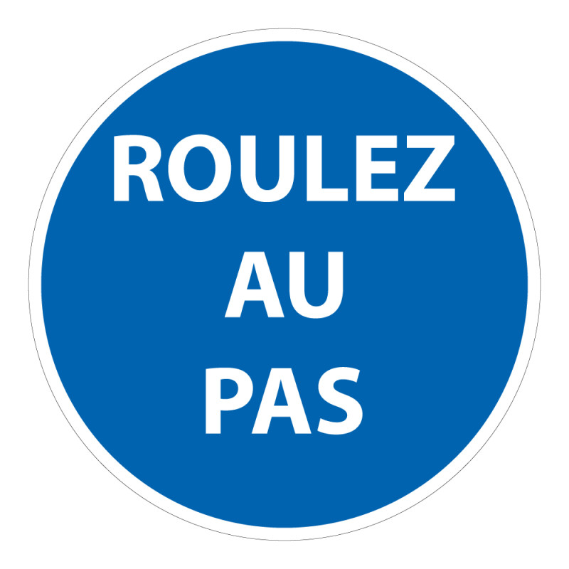 Panneau de circulation - Pictogramme Roulez au pas - B29 - ISO 7010