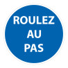 Panneau de circulation - Pictogramme Roulez au pas - B29 - ISO 7010
