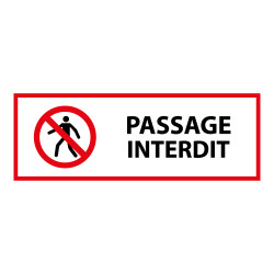 Panneau de signalisation - Passage interdit -P004 - ISO 7010