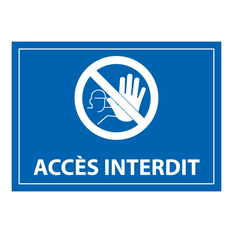 Plaque Interdiction - Accès interdit - 100x140 mm - Gravoply