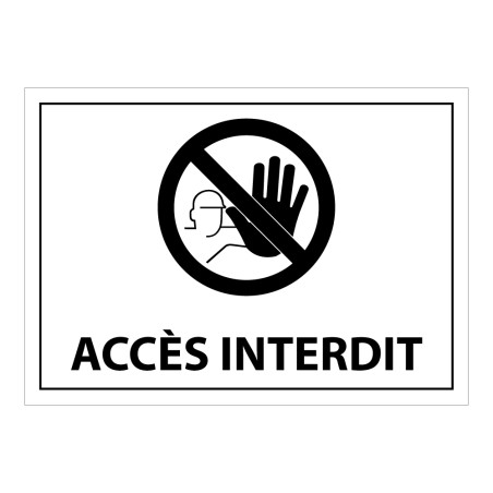 Plaque Interdiction - Accès interdit - 100x140 mm - Gravoply