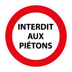 Panneau - Interdit aux piétons - Diamètre 200 mm - Vinyle adhésif