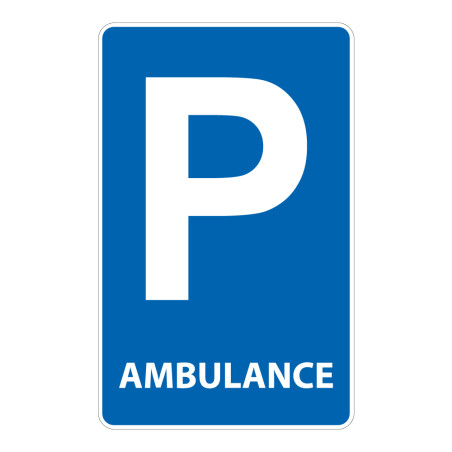Panneau - Parking Ambulance - Aludibond / Aluminium Couvre-Chant