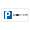 Panneau Parking direction - 400x200 mm - Aludibond