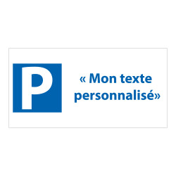 Panneau Parking personnalisable - Dibond - extérieur- 400 x 500 mm