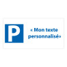 Panneau Parking personnalisable - Dibond - extérieur- 400 x 500 mm