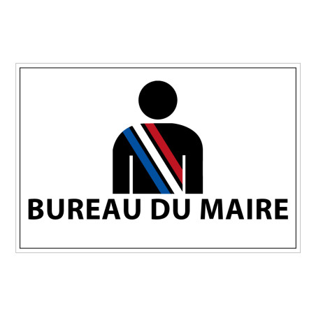 Panneau d'information - Pictogramme Bureau du Maire - 300 x 200 mm