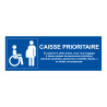 Signalétique information - Caisse Prioritaire - Vinyle Auto-adhésif