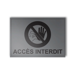 Panneau Interdiction - Accès interdit - Gravoply - 140x100 mm