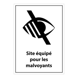 Panneau Site équipé pour malvoyants - Signalétique accessibilité